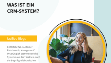 Was ist ein CRM-System? Was ist ein CRM-System?